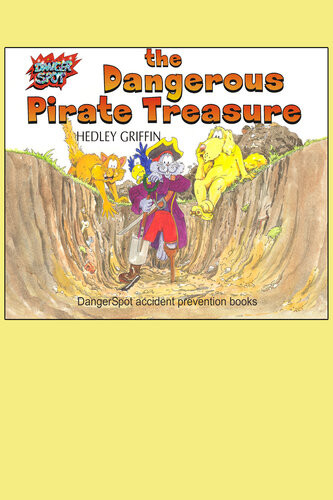 The Dangerous Pirate Treasure 1st Edition Hedley Griffin