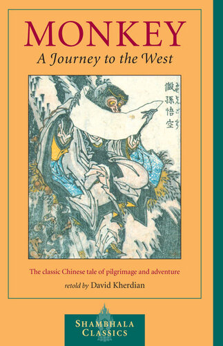 Monkey A Journey To The West David Kherdian