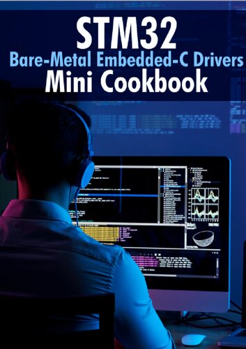 Stm32 Baremetal Embeddedc Drivers Mini Cookbook 14 Israel Gbati