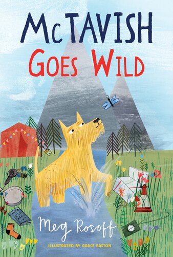 Mctavish Goes Wild Mctavish Stories Series Book 2 Meg Rosoff