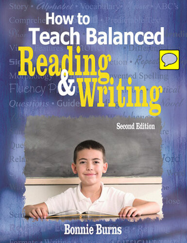 How To Teach Balanced Reading And Writing 2nd Edition Bonnie Burns