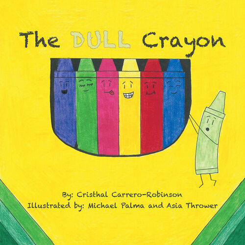 The Dull Crayon Cristhal Carrerorobinson