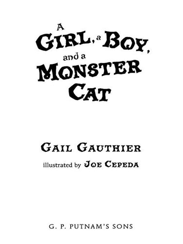 A Girl A Boy And A Monster Cat Gail Gauthier