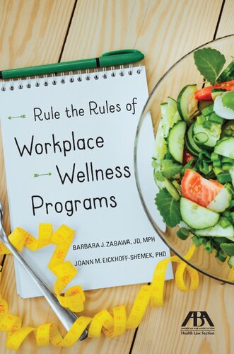 Rule The Rules Of Workplace Wellness Programs Joann Eickhoffshemek