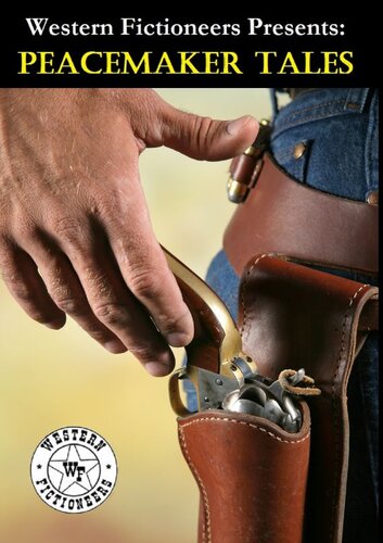 Peacemaker Tales Western Fictioneers