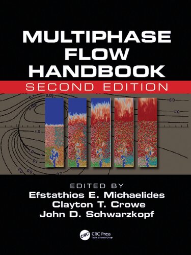 Multiphase Flow Handbook 2nd Edition Efstathios E Michaelides