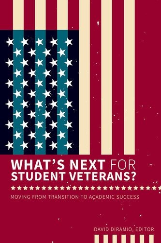 Whats Next For Student Veterans Moving From Transition To Academic Success David Diramio