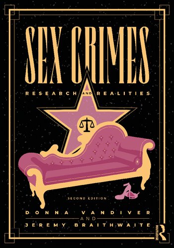 Sex Crimes Research And Realities 2nd Edition Donna Vandiver