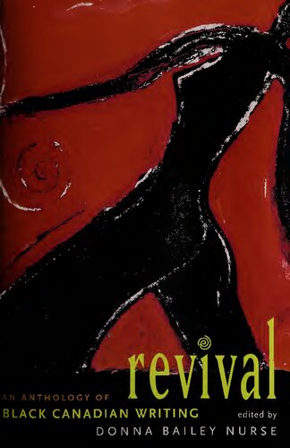 Revival An Anthology Of Black Canadian Writing Donna Bailey Nurse Ed