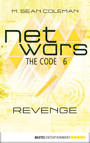 Netwarsthe Code 6 Revenge 1 Aufl 2014 M Sean Coleman