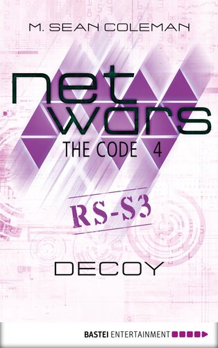 Netwarsthe Code 4 Decoy 1 Aufl 2014 M Sean Coleman
