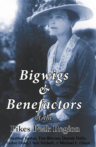 Bigwigs And Benefactors Of The Pikes Peak Region Heather Jordan