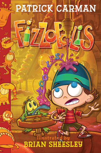 Fizzopolis 3 Snoodles Patrick Carman