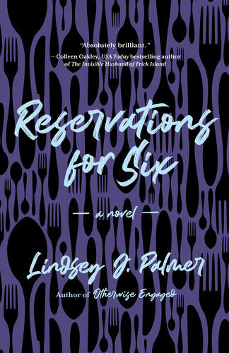Reservations For Six Lindsey Palmer