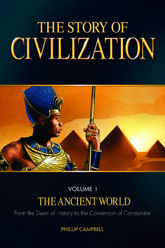 The Story Of Civilization Volume Ithe Ancient World Phillip Campbell