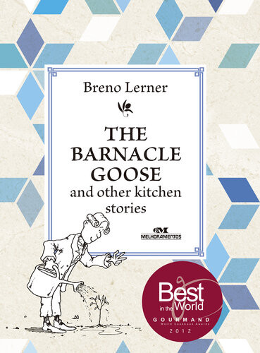 The Barnacle Goose 1st Edition Breno Lerner