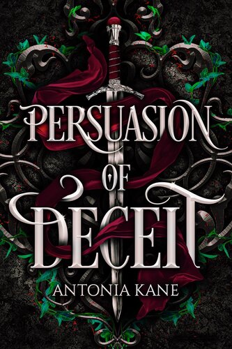Persuasion Of Deceit Antonia Kane