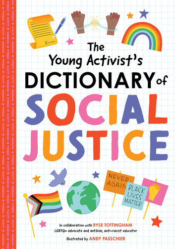 The Young Activists Dictionary Of Social Justice Duopress Labs