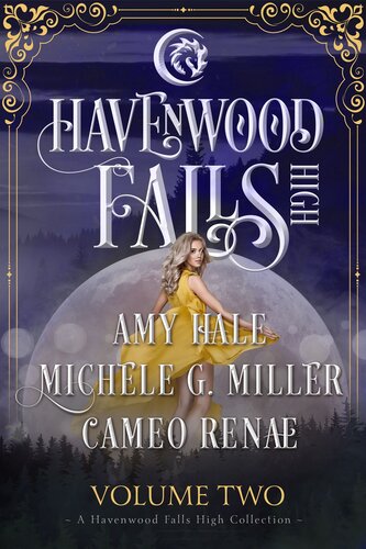 Havenwood Falls High Volume Two A Havenwood Falls High Collection Cameo Renae Michele G Miller Amy Hale