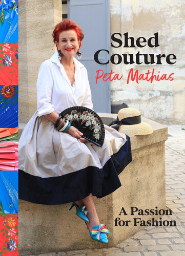 Shed Couture A Passion For Fashion Peta Mathias Peta Mathias