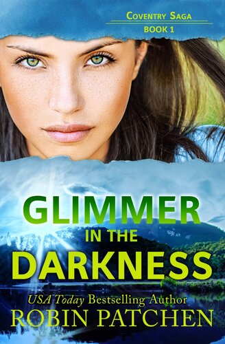 Glimmer In The Darkness Robin Patchen