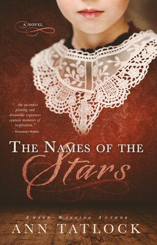 The Names Of The Stars Ann Tatlock