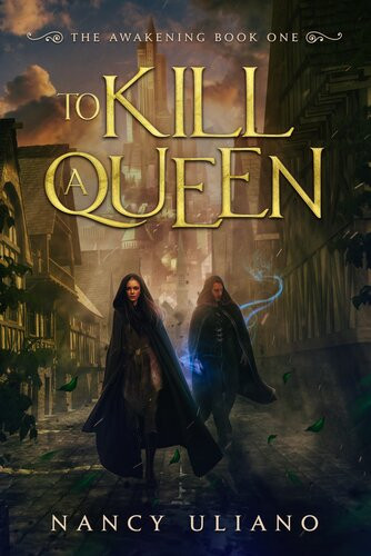 To Kill A Queen Nancy Uliano