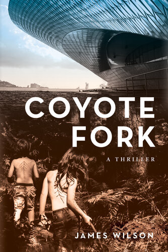 Coyote Fork James Wilson