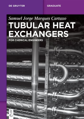 Tubular Heat Exchangers For Chemical Engineers Samuel Jorge Marques Cartaxo