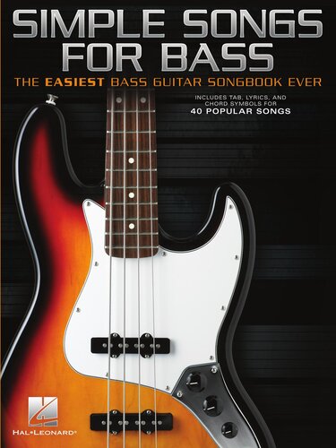Simple Songs For Bass The Easiest Bass Guitar Songbook Ever Hal Leonard Corp