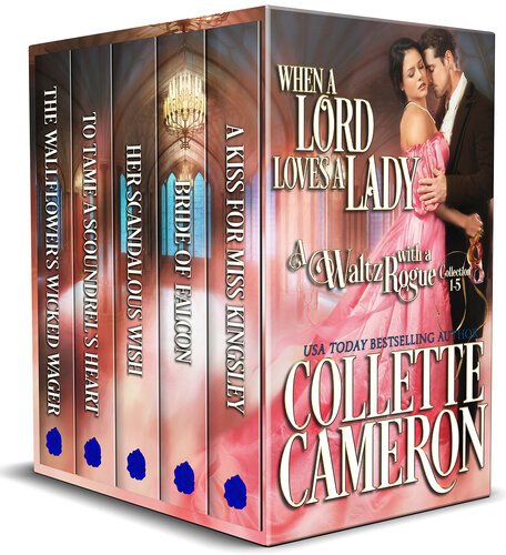 When A Lord Loves A Lady Historical Regency Romance Novels Collette Cameron
