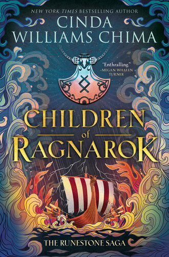 Runestone Saga Children Of Ragnarok Cinda Williams Chima
