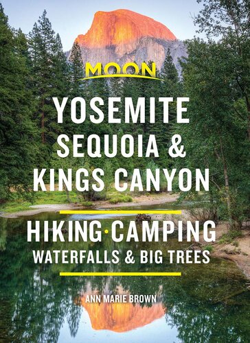 Moon Yosemite Sequoia Kings Canyon 9th Edition Ann Marie Brown