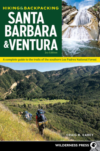 Hiking Backpacking Santa Barbara Ventura 2nd Edition Craig R Carey