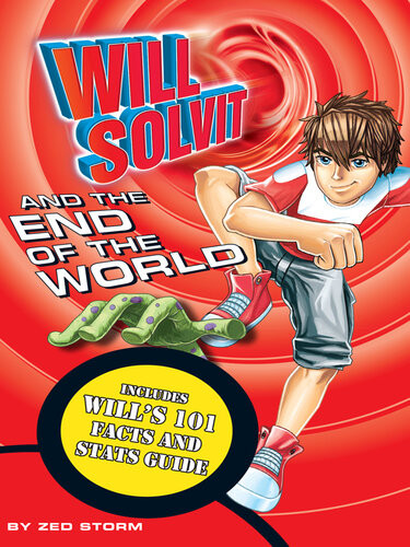 Will Solvit And The End Of The World Zed Storm