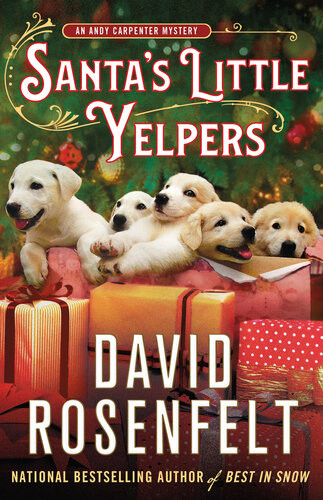 Santas Little Yelpersan Andy Carpenter Mystery An Andy Carpenter Novel Series Book 26 David Rosenfelt