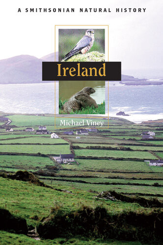 Ireland A Smithsonian Natural History Michael Viney
