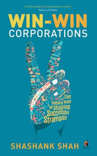 Winwin Corporations The Indian Way Of Shaping Successful Strategies Shashank Shah