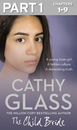 The Child Bride Part 1 Of 3 Dgo Cathy Glass
