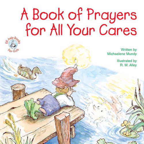 A Book Of Prayers For All Your Cares Michaelene Mundy