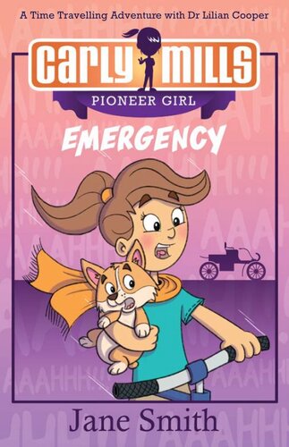 Carly Mills Emergency A Time Travelling Adventure With Dr Lillian Cooper Jane Smith