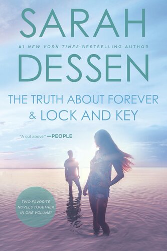 The Truth About Forever And Lock And Key Cmb Sarah Dessen