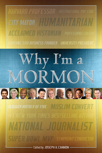 Why Im A Mormon Joseph A Cannon