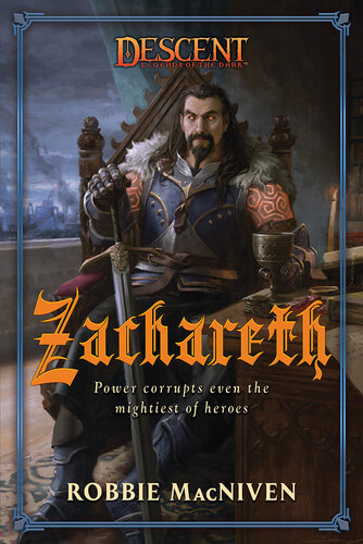 Zachareth A Descent Legends Of The Dark Novel Robbie Macniven