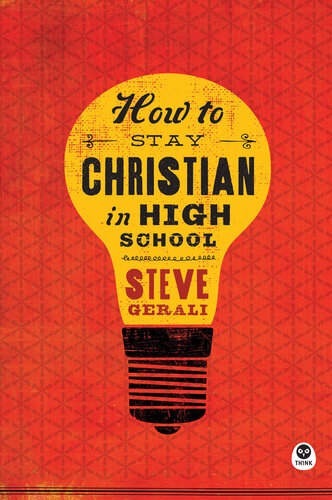 How To Stay Christian In High School Enlarged Text Steven Gerali