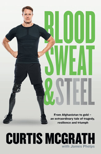 Blood Sweat And Steel Curtis Mcgrath