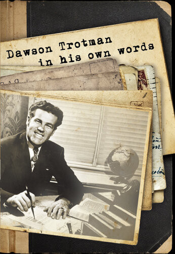 Dawson Trotman In His Own Words The Navigators