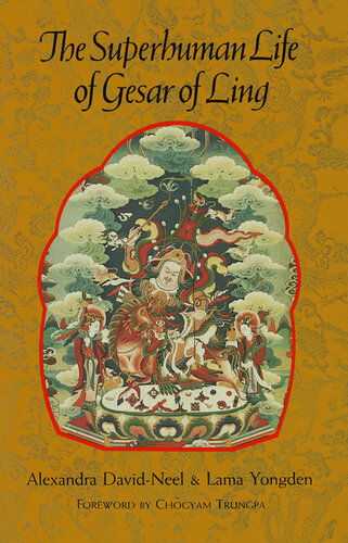 The Superhuman Life Of Gesar Of Ling Alexandra Davidneel