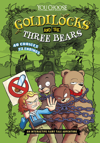 Goldilocks And The Three Bears An Interactive Fairy Tale Adventure Eric Braun