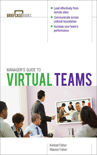 Managers Guide To Virtual Teams 1st Edition Kimball Fisher Mareen Fisher